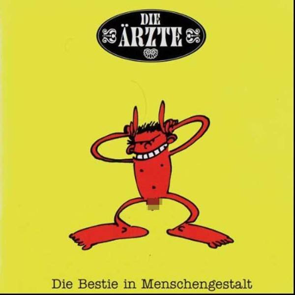 CD Die Arzte — Die Bestie In Menschengestalt фото