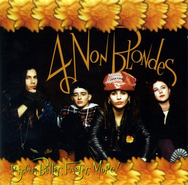 CD 4 Non Blondes — Bigger, Better, Faster, More! фото