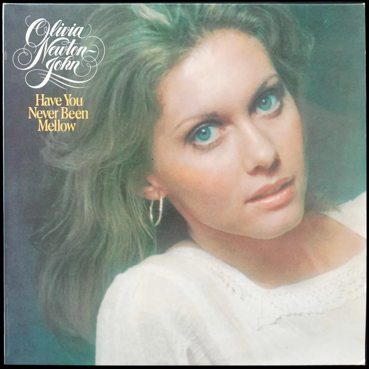 LP Olivia Newton-John — Have You Never Been Mellow фото