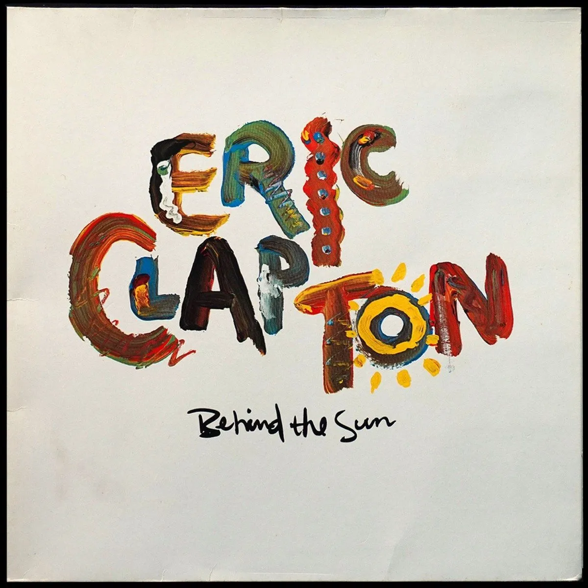 LP Eric Clapton — Behind The Sun фото