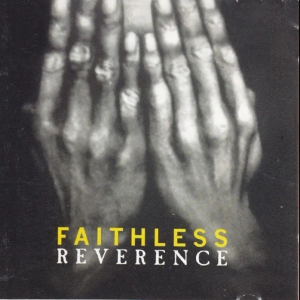 Faithless - Reverence