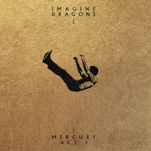 Imagine Dragons - Mercury - Act 1 (Deluxe Edition)