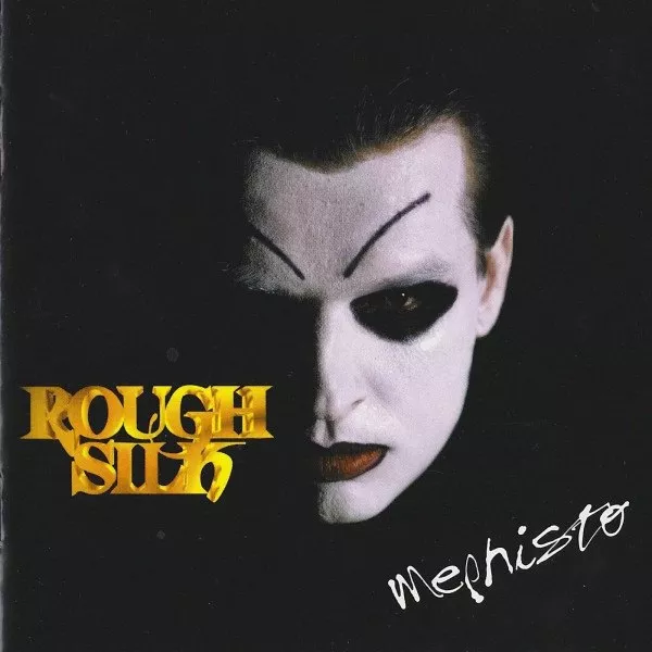 Rough Silk - Mephisto