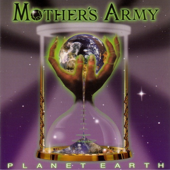 Mother's Army - Planet Earth