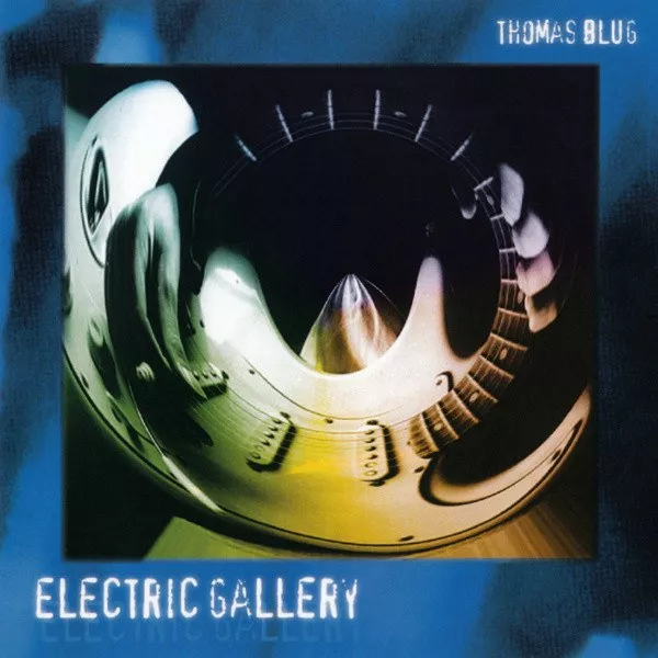 Thomas Blug - Electric Gallery