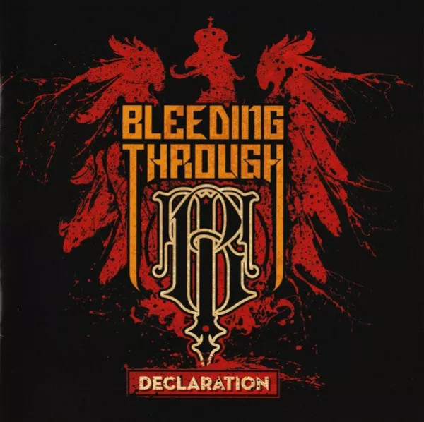 Bleeding Through - Declaration