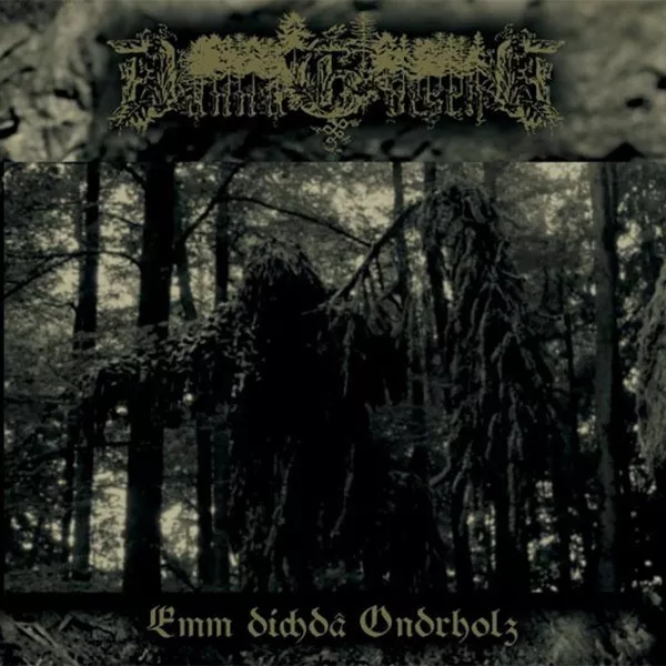 Dannagoischd - Emm Dichda Ondrholz