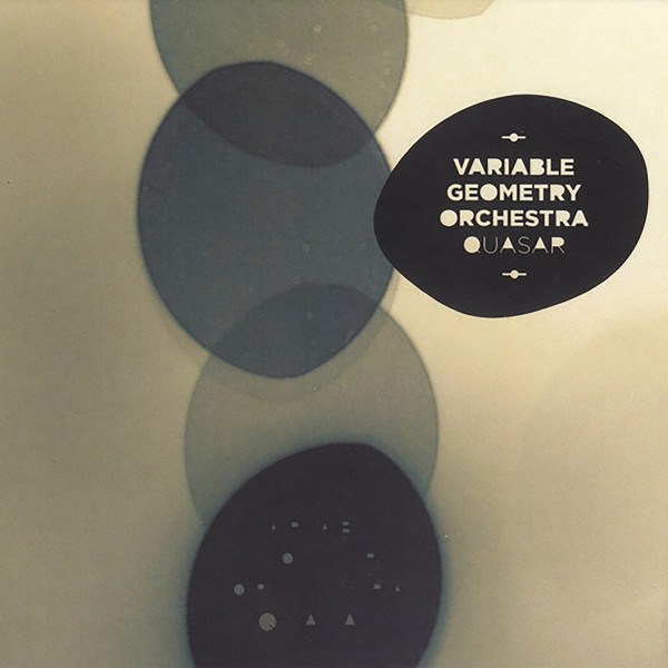 Variable Geometry Orchestra - Quasar