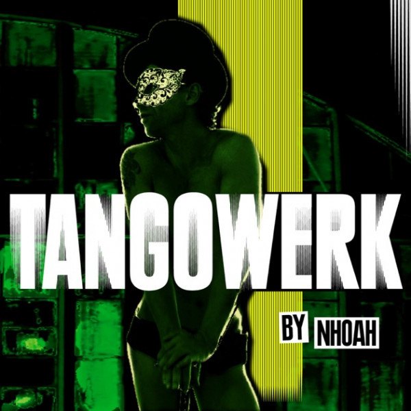 CD Nhoah — Tangowerk (CD + DVD) фото