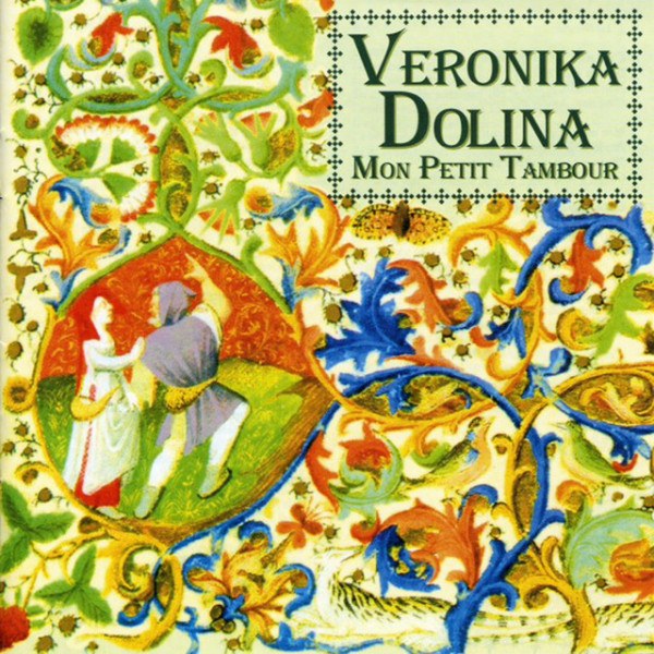 CD Veronika Dolina — Mon Petit Tambour фото