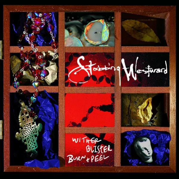 Stabbing Westward - Wither Blister Burn + Peel