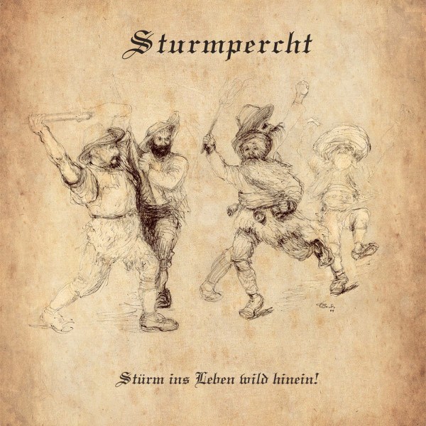 CD Sturmpercht — Sturm Ins Leben Wild Hinein! фото