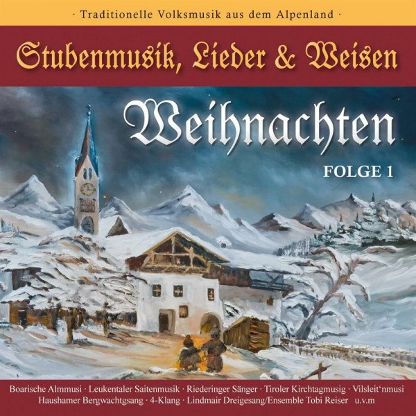 CD V/A — WEIHNACHTEN - Stubenmusik, Lieder & Weisen фото