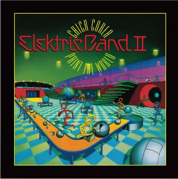 Chick Corea Elektric Band - Paint The World