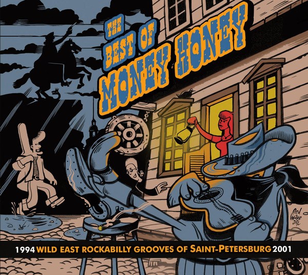 CD V/A — Best Of Money Honey (Wild East Rockabilly Grooves Of Saint-Petersburg 1994-2001) фото