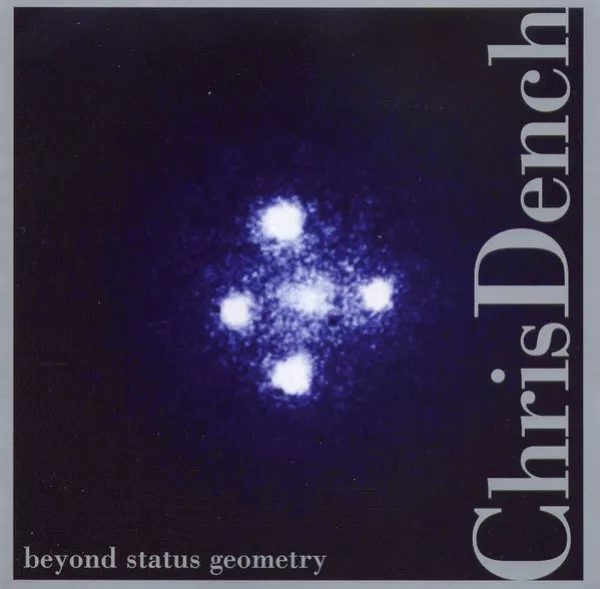 Chris Dench - Beyond Status Geometry