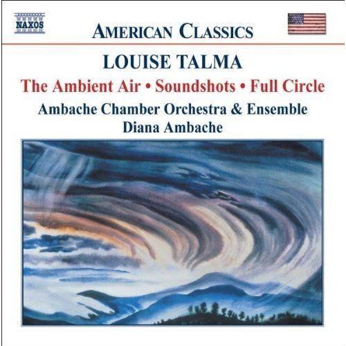 CD Louise Talma — Ambient Air Soundshots Full Circle фото