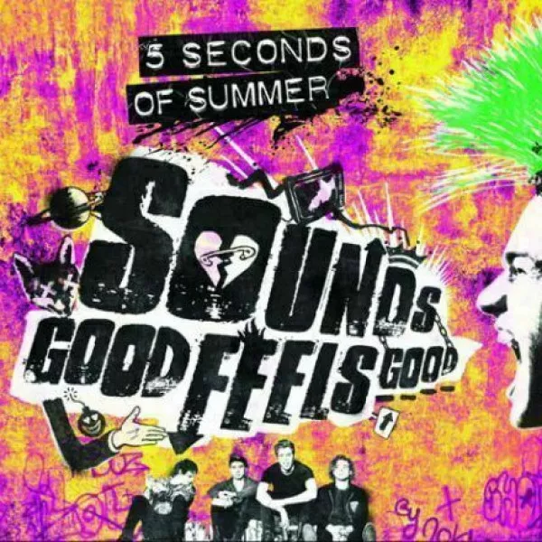 5 Seconds Of Summer - Sounds Good Feels Good