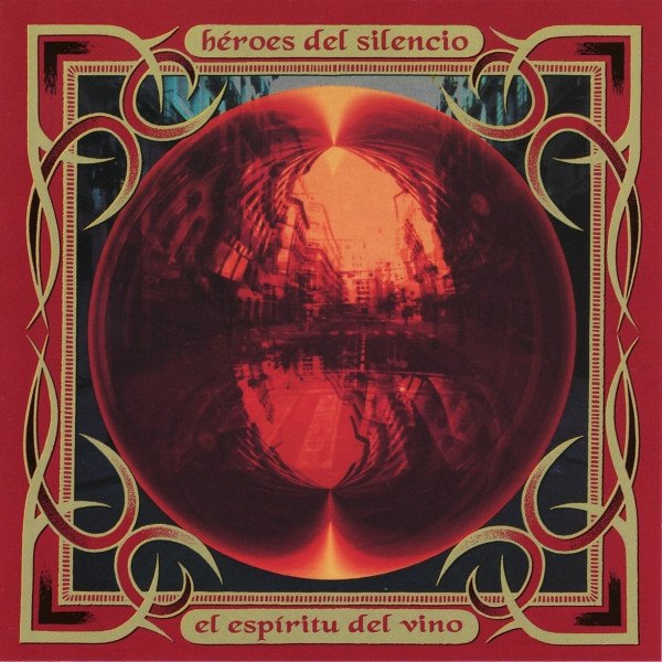 CD Heroes Del Silencio — El Espiritu Del Vino фото