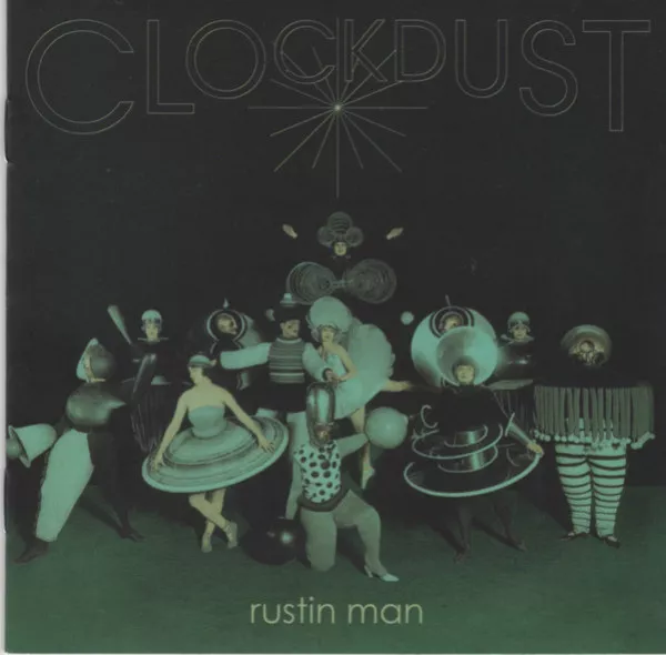 Rustin Man - Clockdust