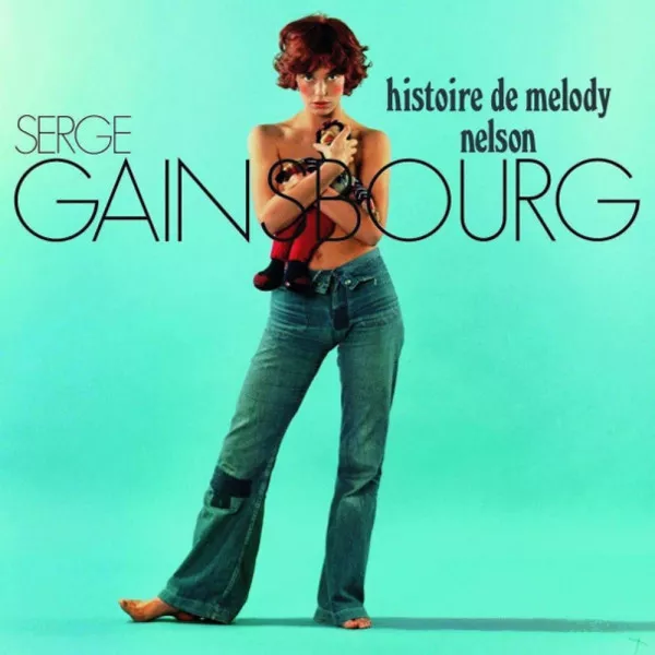 Serge Gainsbourg - Histoire De Melody Nelson