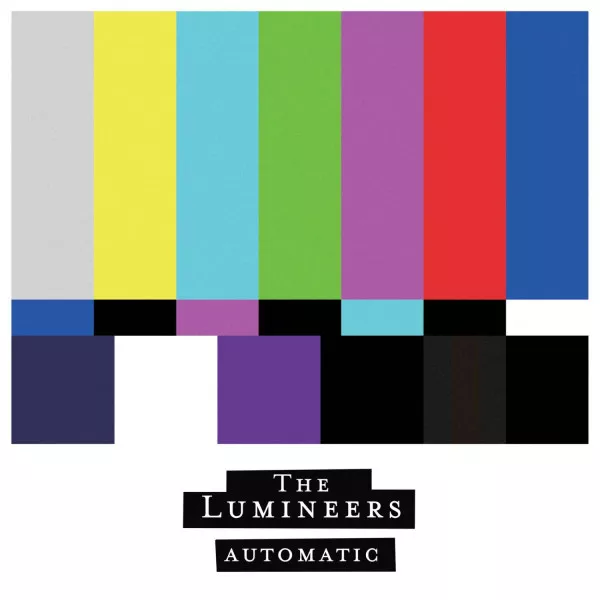 Lumineers - Automatic