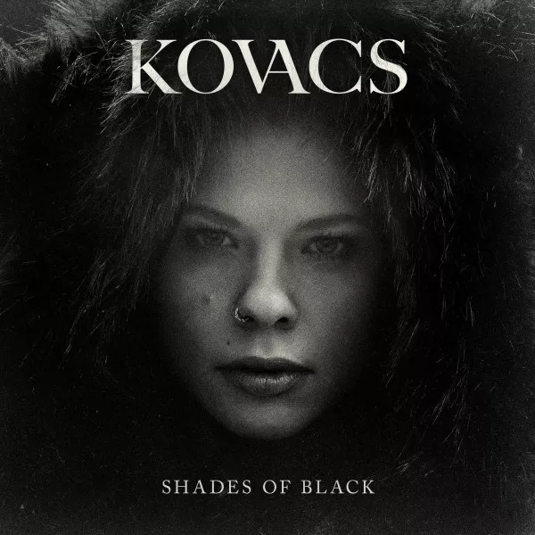 Kovacs - Shades Of Black