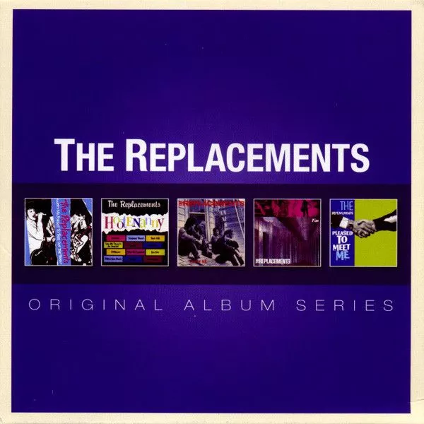Replacements - Original Album Series