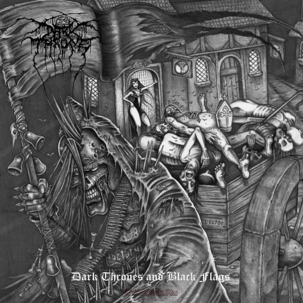 Darkthrone - Dark Thrones And Black Flags