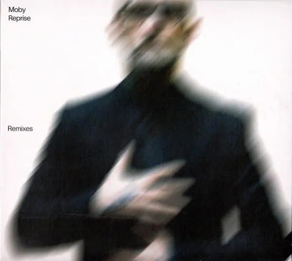 Moby - Reprise Remixes