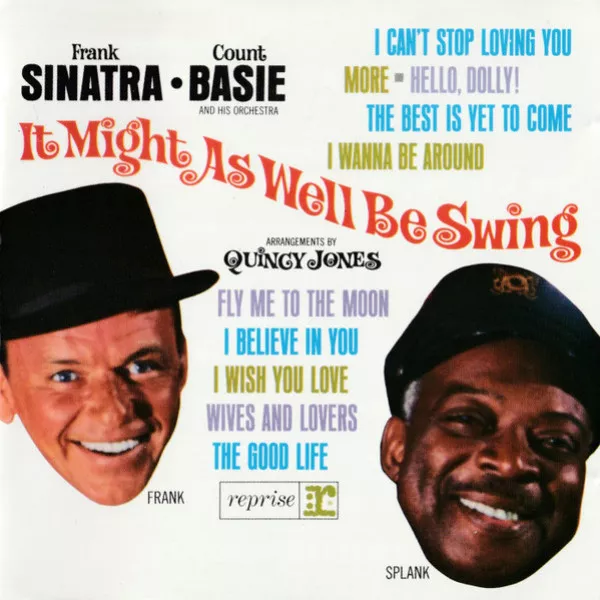 Frank Sinatra - It Might As Well Be Swing
