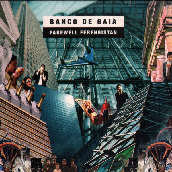 CD Banco De Gaia — Farewell Ferengistan фото