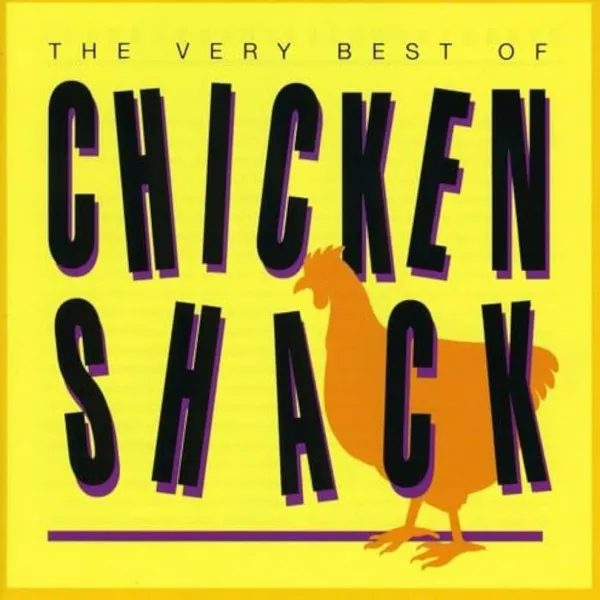 Chicken Shack - Very Best Of Chicken Shack