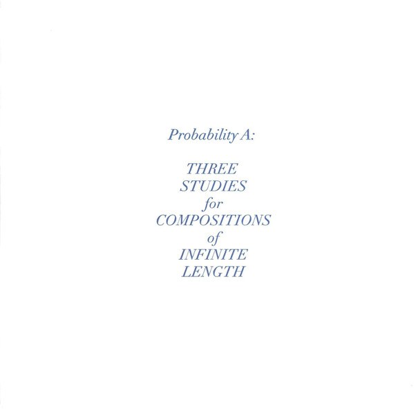 CD Rale — Probability A: Three Studies For Compositions Of Infinite Length фото