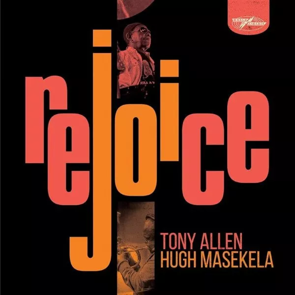 Tony Allen - Rejoice