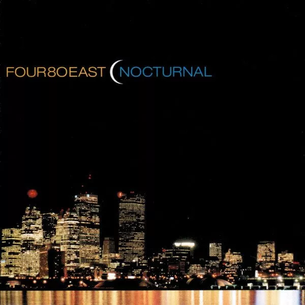 Four 80 East - Nocturnal
