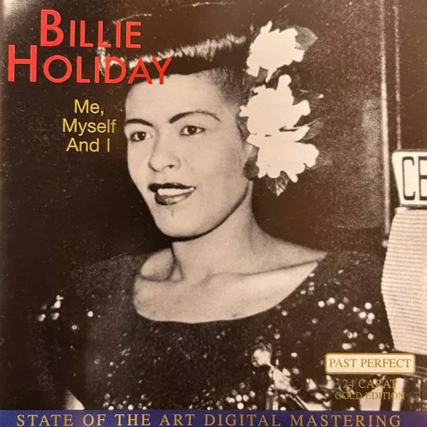 Billie Holiday - Me, Myself And I