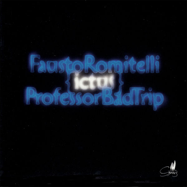 CD Fausto Romitelli — Professor Bad Trip фото