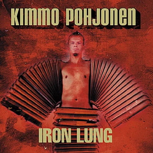 CD Kimmo Pohjonen — Iron Lung фото