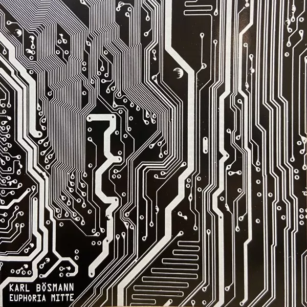 Karl Bosmann - Euphoria Mitte