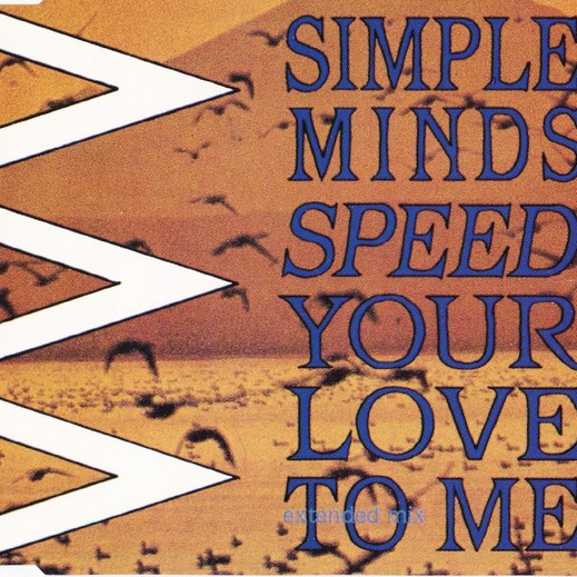 CD Simple Minds — Speed Your Love To Me фото