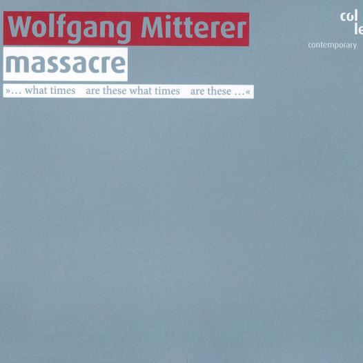 CD Wolfgang Mitterer — Massacre фото