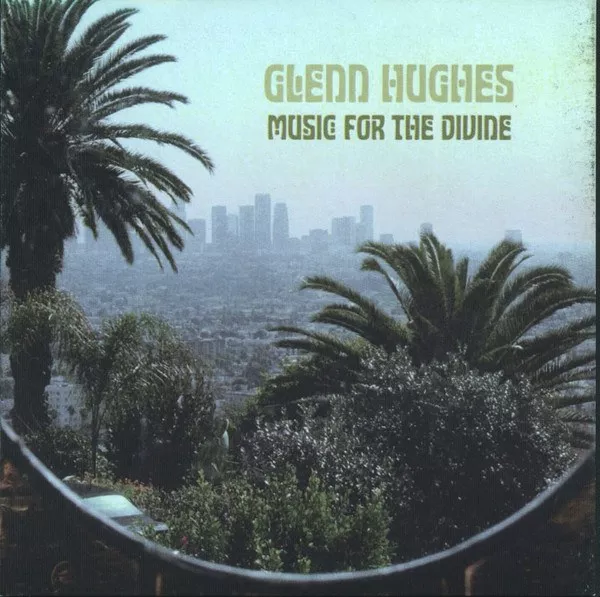 Glenn Hughes - Music For The Divine