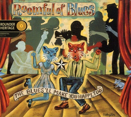 CD Roomful Of Blues — Blues'll Make You Happy Too фото