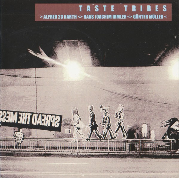 CD Alfred Harth — Taste Tribes фото