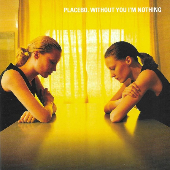 CD Placebo — Without You I'm Nothing фото