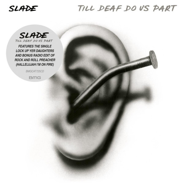 CD Slade — Till Deaf Do Us Part фото
