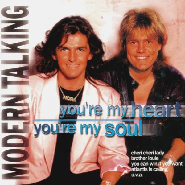 Modern Talking - You're My Heart You're My Soul