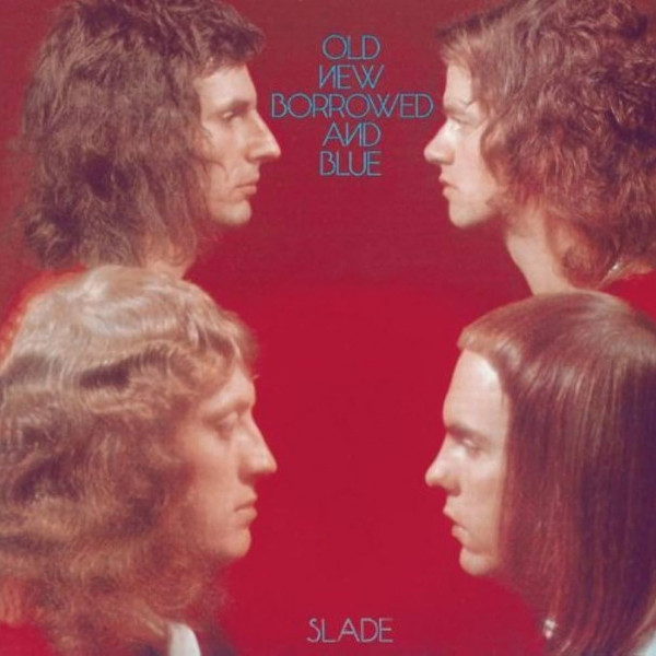 CD Slade — Old New Borrowed And Blue фото