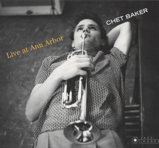 CD Chet Baker — Live At Ann Arbor фото